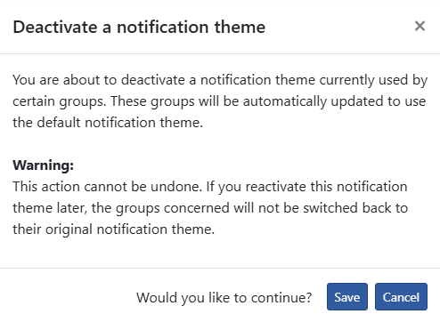 Deactivating a used notification theme
